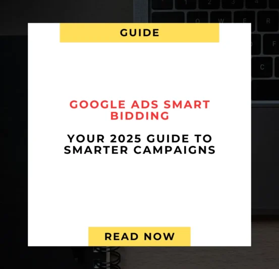 Google Ads Smart Bidding Your 2025 Guide to Smarter Campaigns
