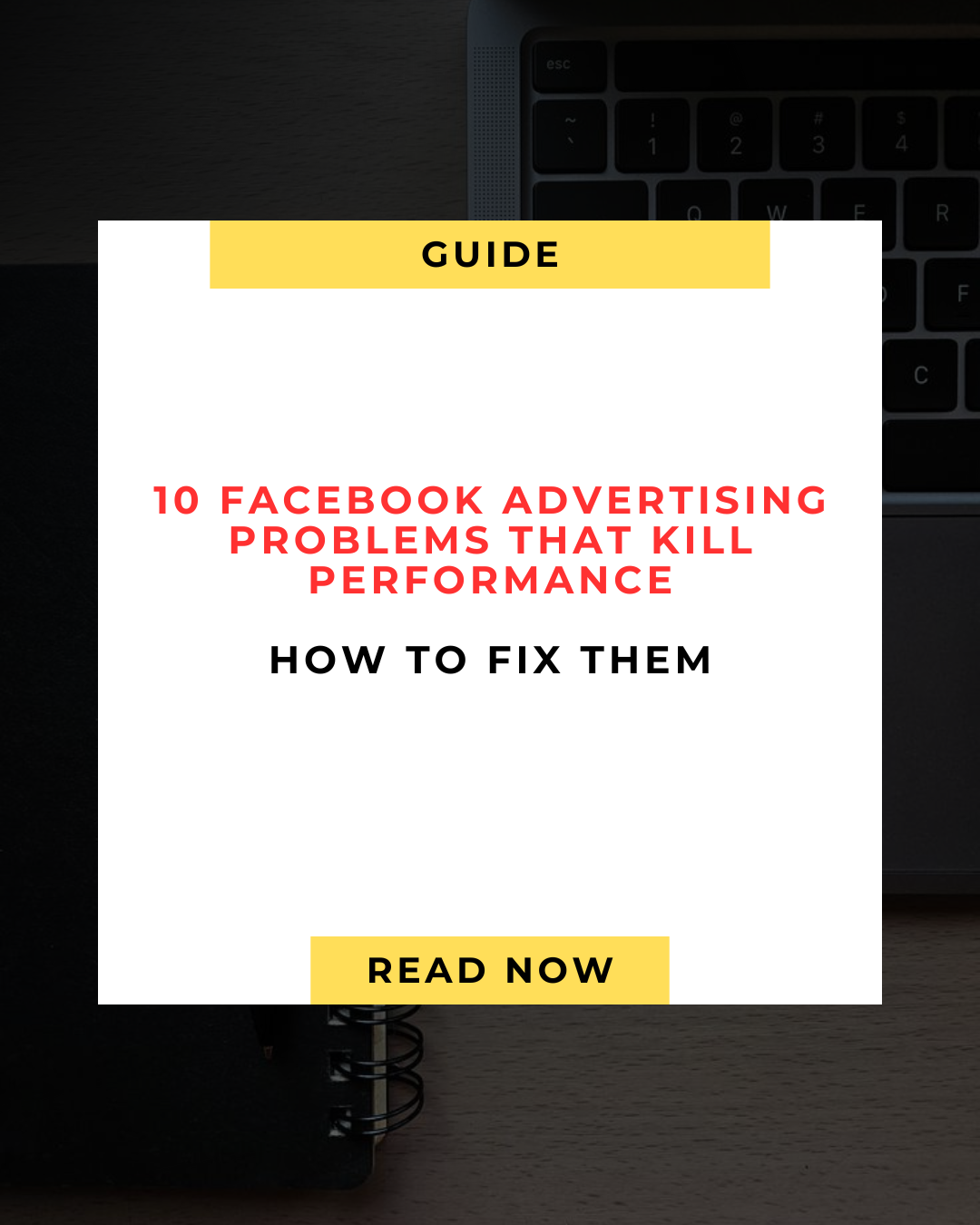 ⚠️ 10 Facebook Advertising Problems That Kill Performance - And How to Fix Them