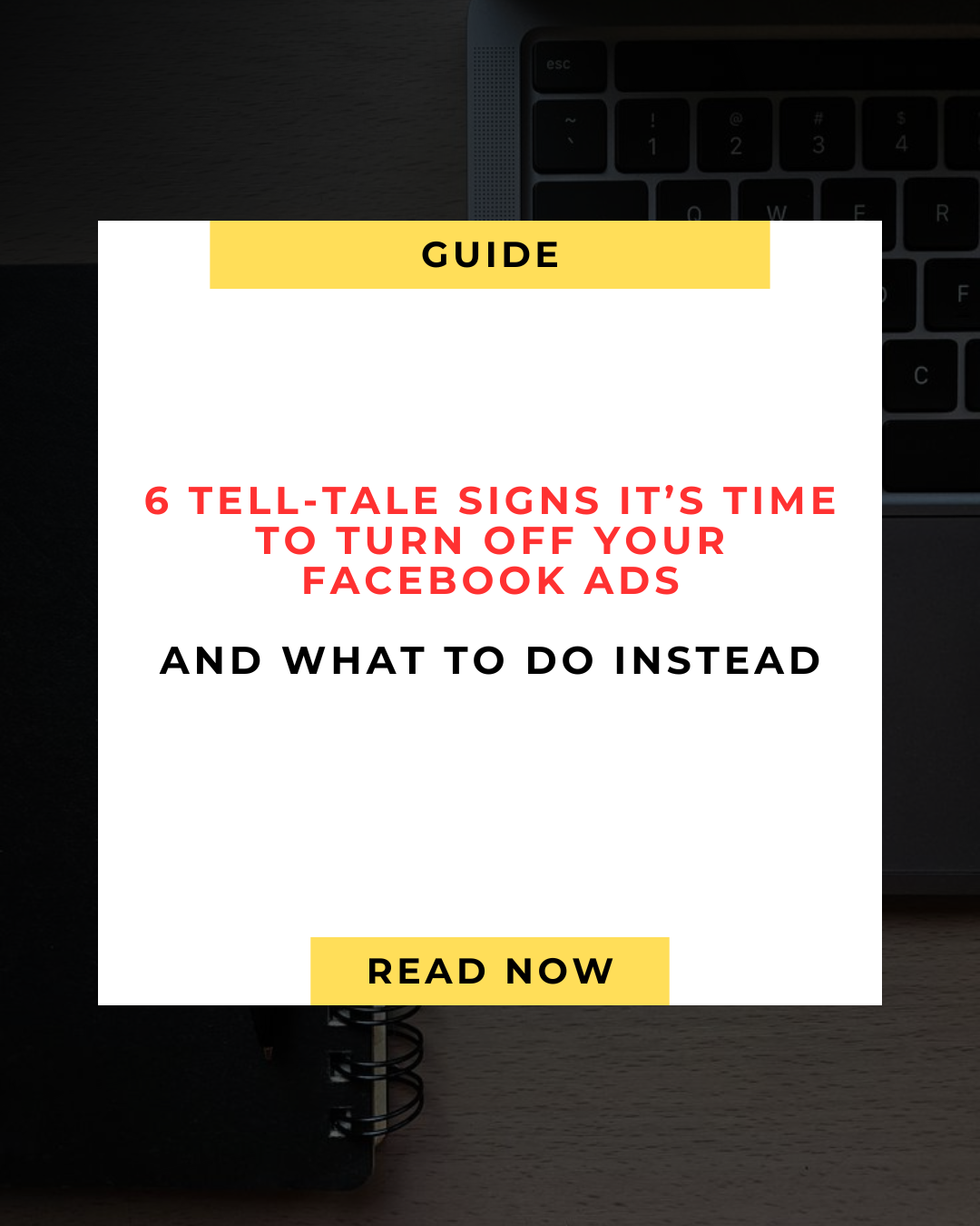 🚨 6 Tell-Tale Signs It’s Time to Turn Off Your Facebook Ads (And What to Do Instead)