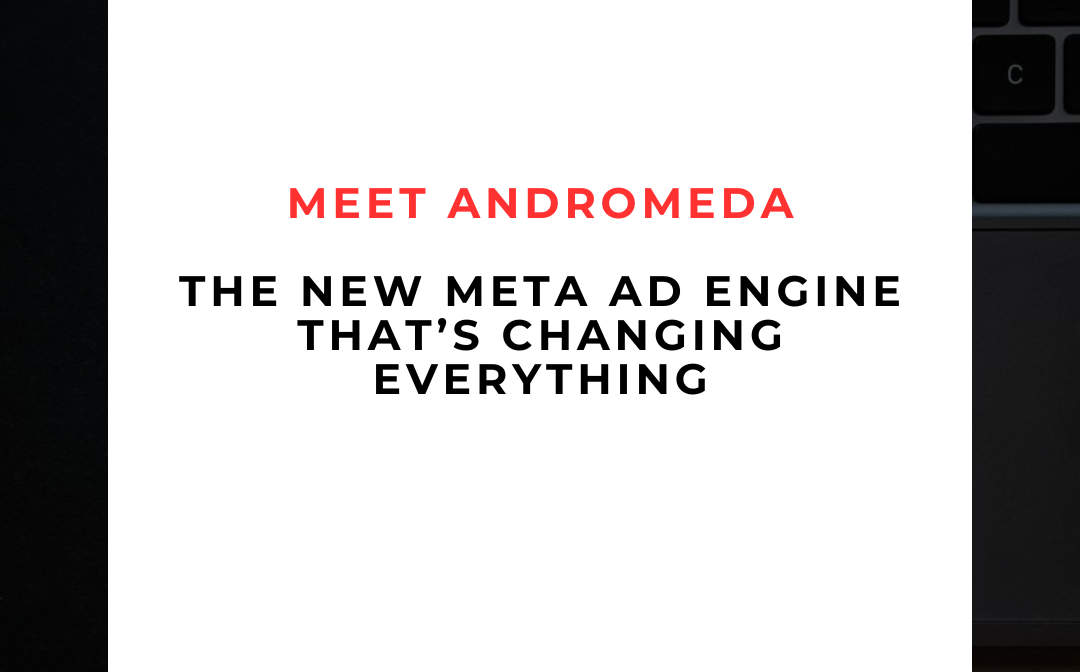 🚀 Meet Andromeda - The New Meta Ad Engine That’s Changing Everything
