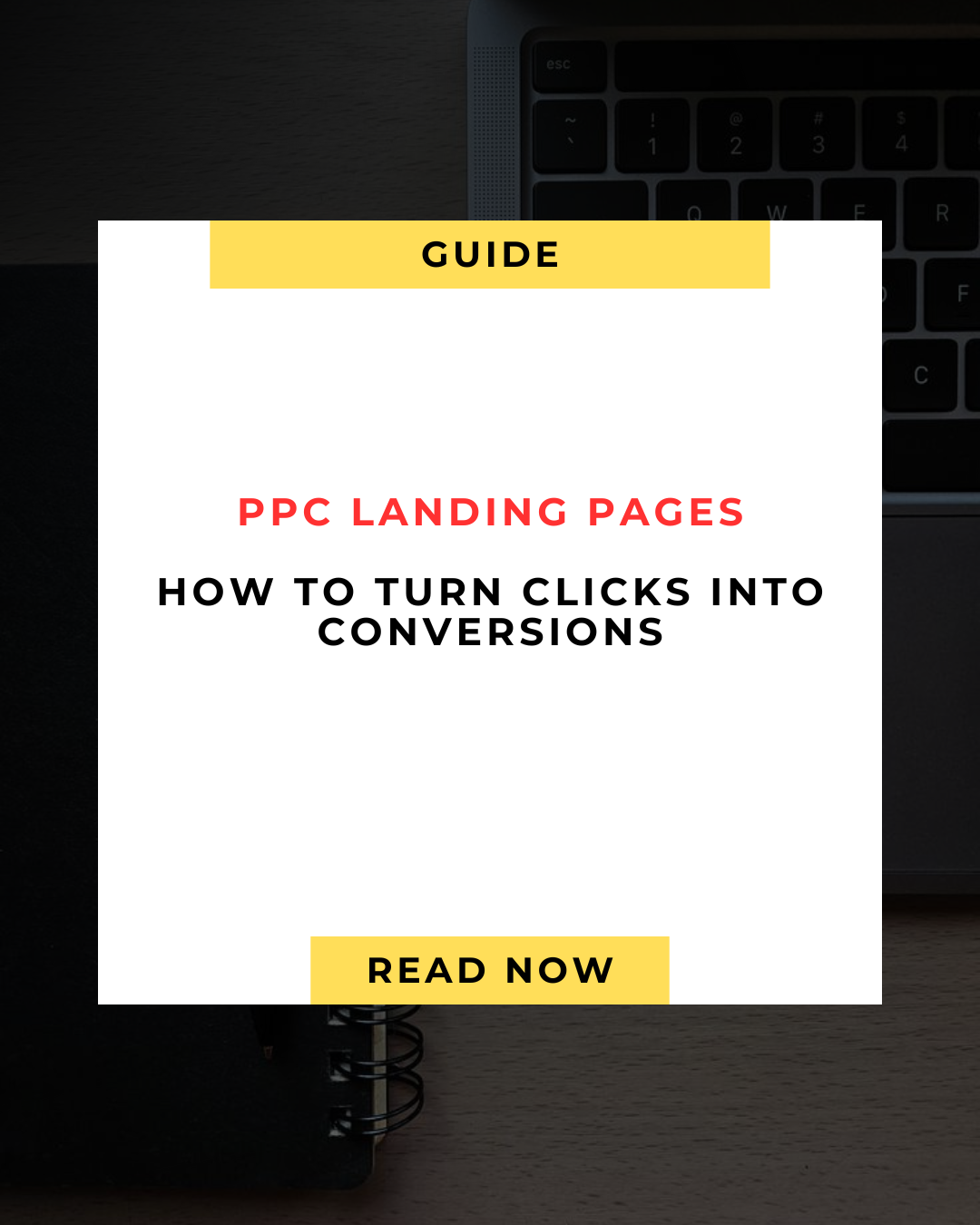 🎯 PPC Landing Pages: How to Turn Clicks Into Conversions
