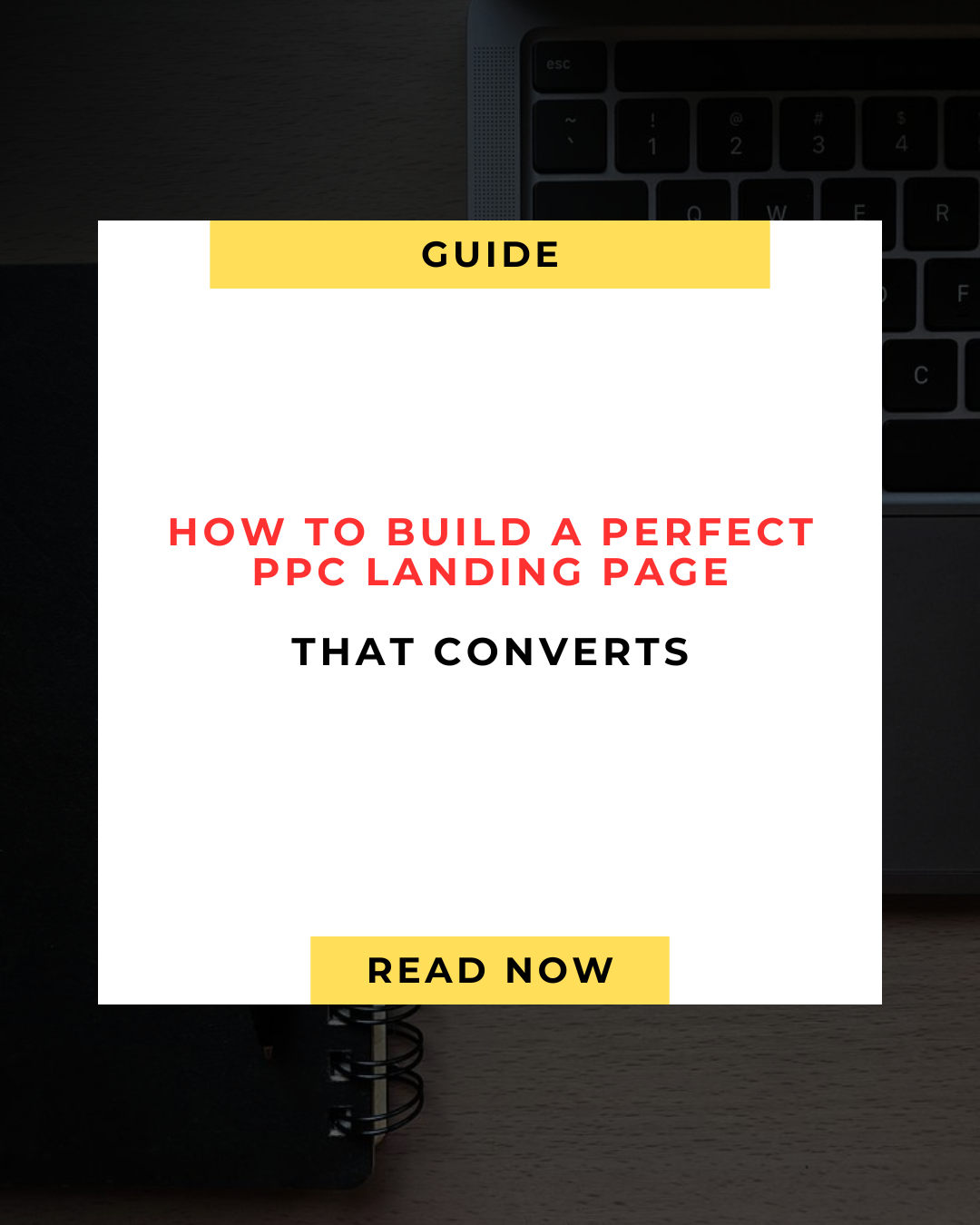 How to Build a Perfect PPC Landing Page (That Converts) 🚀